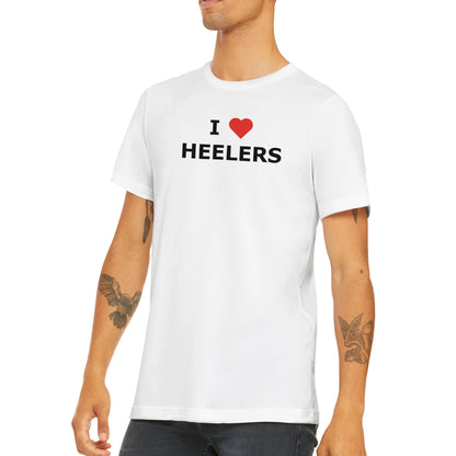 I Love Heelers Premium Unisex Crewneck T-shirt