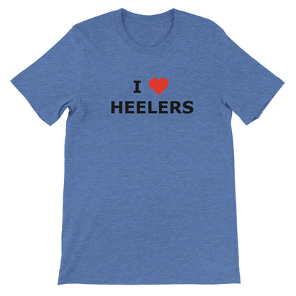 I Love Heelers Premium Unisex Crewneck T-shirt